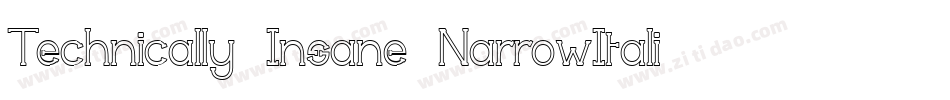 Technically Insane NarrowItalic字体转换
